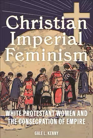 Christian Imperial Feminism