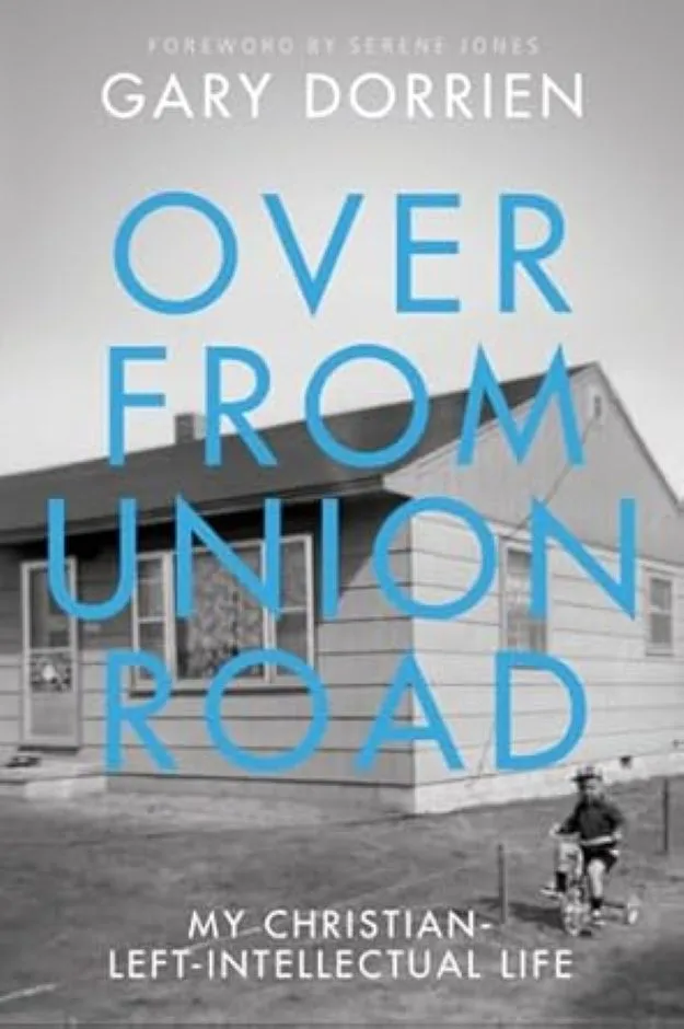 Cover of book "Over from Union Road My Christian-Left-Intellectual-Life" with image of single story house and young boy on tricycle behind the title text