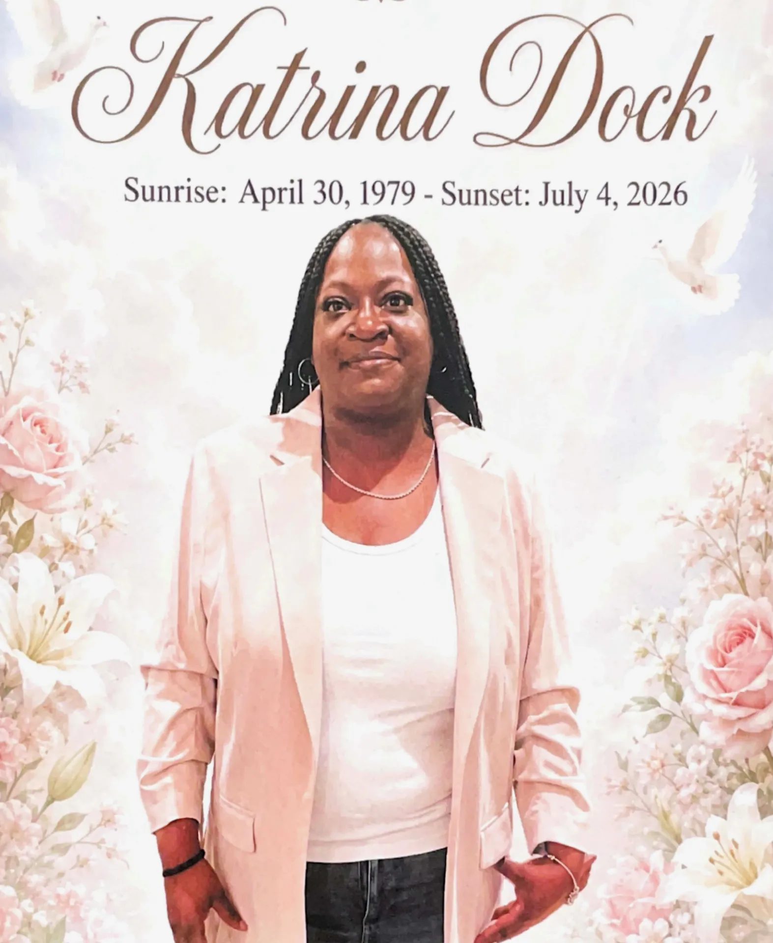 Memorial for Katrina Dock dressed in a pink blazer with the words Sunrise April 30, 1979- Sunset July 4, 2026